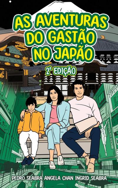 As Aventuras Do Gastão No Japão 2a Edição