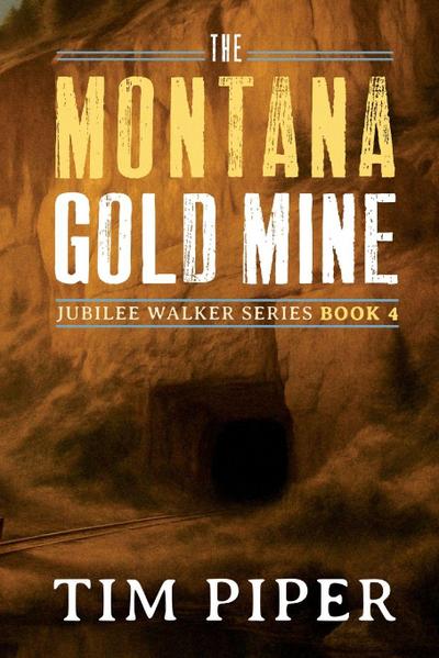 The Montana Gold Mine