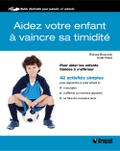 Aidez votre enfant à vaincre sa timidité