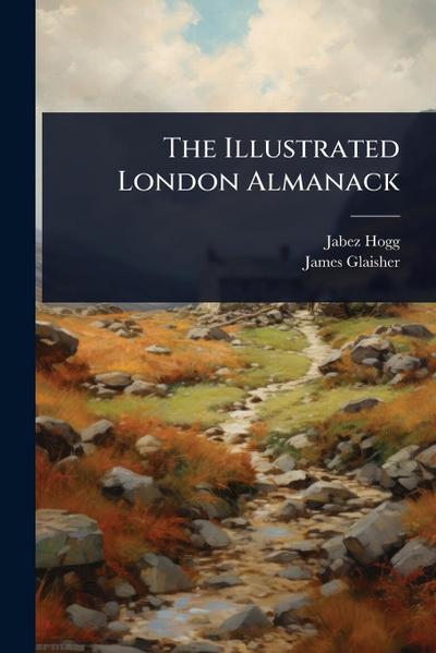 The Illustrated London Almanack