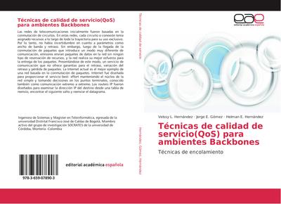 Técnicas de calidad de servicio(QoS) para ambientes Backbones