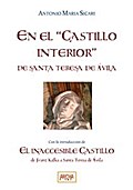 En el "Castillo interior" de Santa Teresa