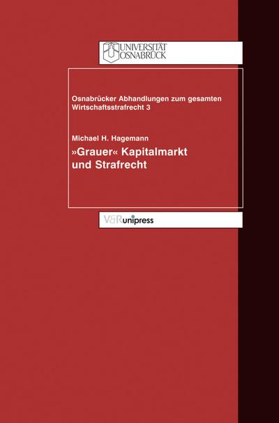 »Grauer Kapitalmarkt« und Strafrecht