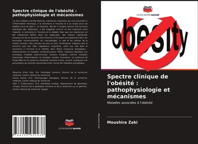 Spectre clinique de l’obésité : pathophysiologie et mécanismes