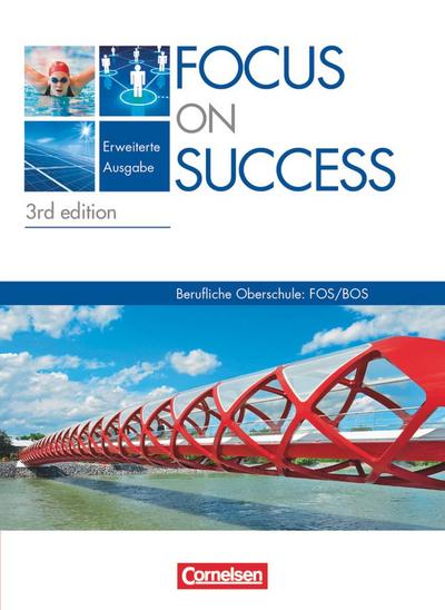 Focus on Success - 3rd edition - Erweiterte Ausgabe - B1/B2: 11./12. Jahrgangsstufe
