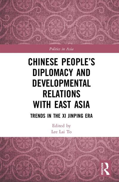 Chinese People’s Diplomacy and Developmental Relations with East Asia