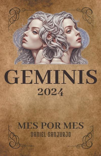 Sanjurjo, D: Géminis 2024 Mes Por Mes