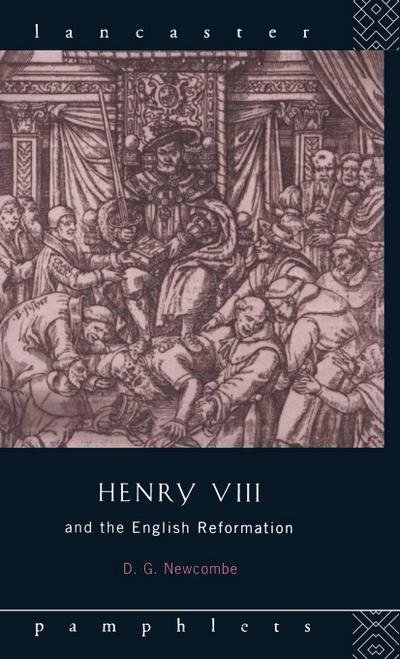 Henry VIII and the English Reformation