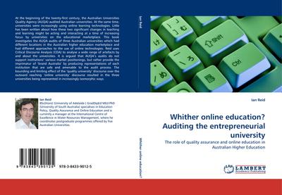 Whither online education? Auditing the entrepreneurial university - Ian Reid
