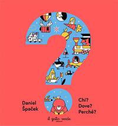 Chi? Dove? Perché?