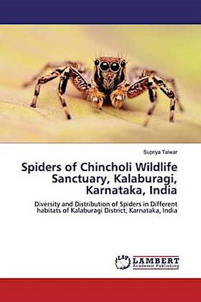 Spiders of Chincholi Wildlife Sanctuary, Kalaburagi, Karnataka, India