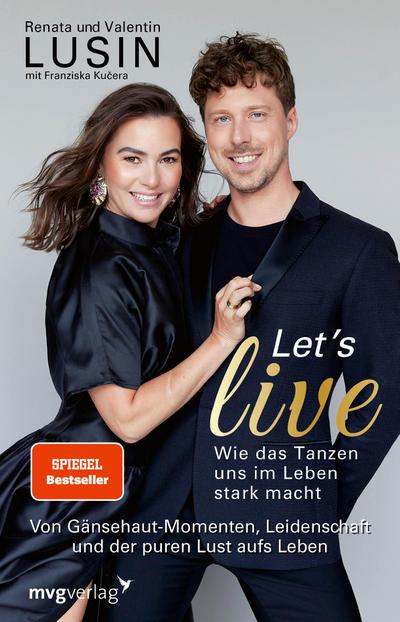 Let’s live - Wie das Tanzen uns im Leben stark macht