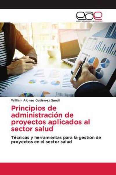 Principios de administración de proyectos aplicados al sector salud