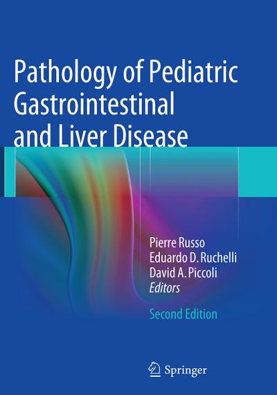 Pathology of Pediatric Gastrointestinal and Liver Disease