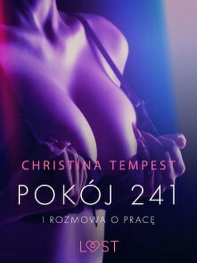 Pokój 241 i Rozmowa o prace - opowiadania erotyczne