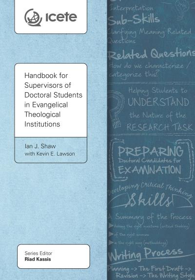 Handbook for Supervisors of Doctoral Students in Evangelical Theological Institutions