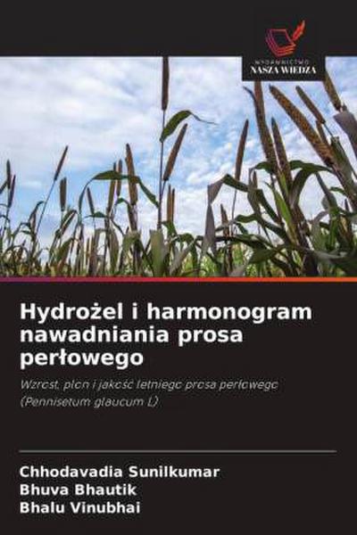 Hydro¿el i harmonogram nawadniania prosa per¿owego