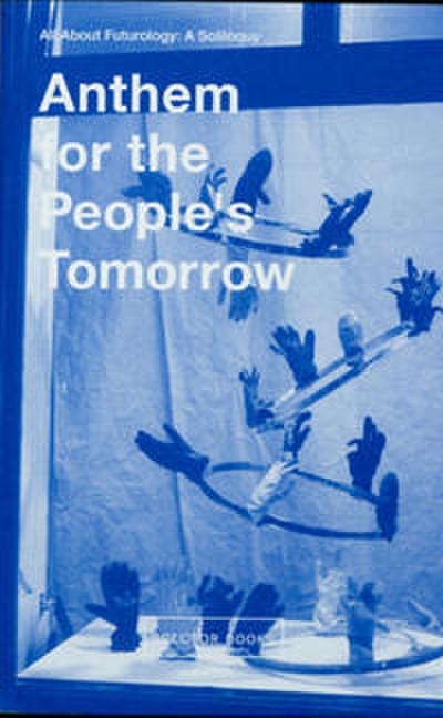 Anthem for the People’s Tomorrow