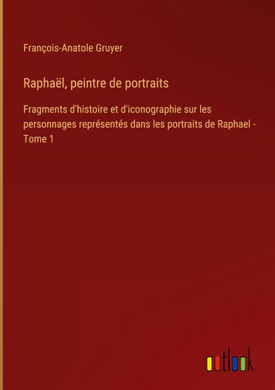 Raphaël, peintre de portraits