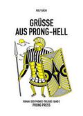 Grüsse aus Prong-Hell
