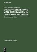 Die Konservierung von Archivalien in Literaturarch