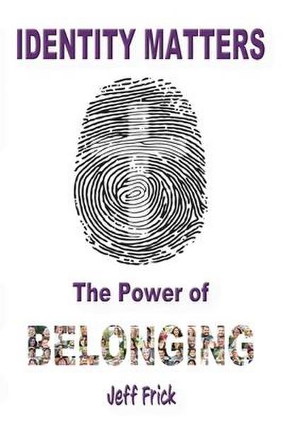 Identity Matters