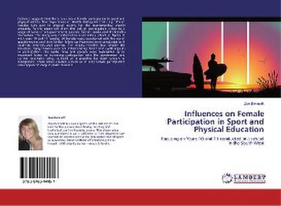 Influences on Female Participation in Sport and Physical Education