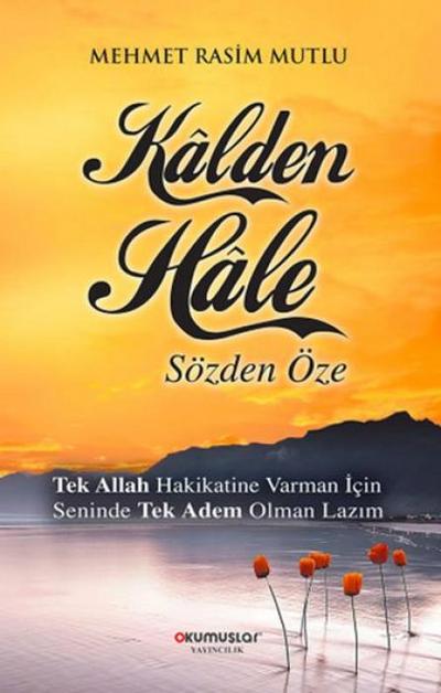 Kalden Hale Sözden Öze