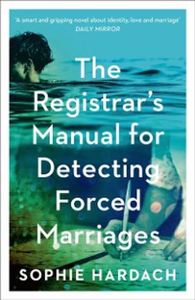 The Registrar’’s Manual for Detecting Forced Marriages