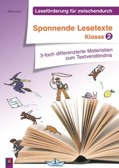 Leseförderung für zwischendurch: Spannende Lesetexte Klasse 2