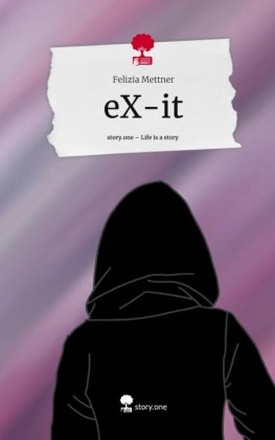 eX-it. Life is a Story - story.one