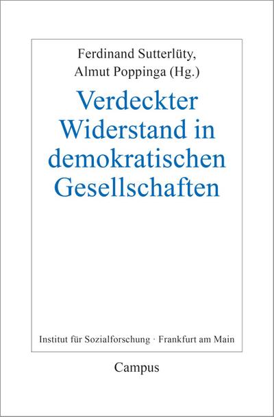 Verdeckter Widerstand in demokratischen Gesellschaften