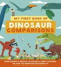 My First Book of Dinosaur Comparisons