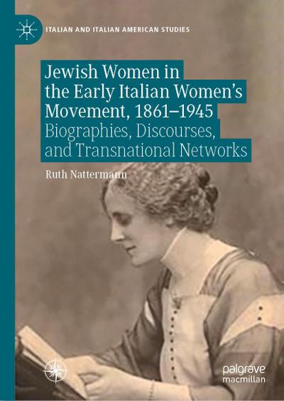 Jewish Women in the Early Italian Women’s Movement, 1861-1945