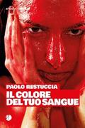 Il colore del tuo sangue