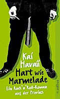 Hart wie Marmelade