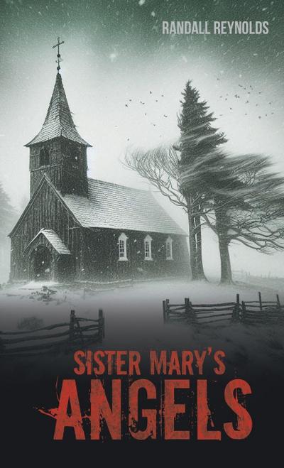 Sister Mary’s Angels