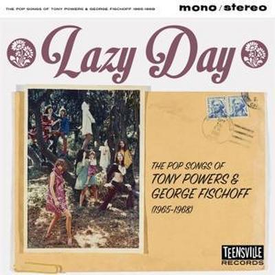 Lazy Day (The Pop Songs Of T. Powers & G. Fischer)