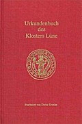 Urkundenbuch des Klosters Lüne (Veröffentlichungen der Historischen Kommission für Niedersachsen und Bremen)