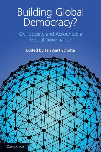 Building Global Democracy?