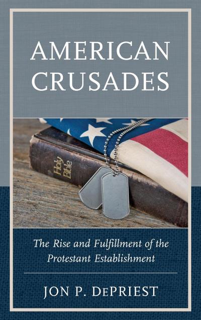 American Crusades - Jon Depriest