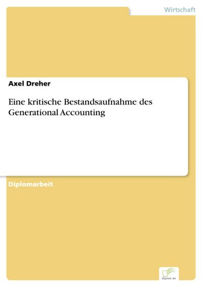 Eine kritische Bestandsaufnahme des Generational Accounting