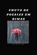 Chuva De Poesias Em Rimas