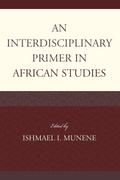 An Interdisciplinary Primer in African Studies