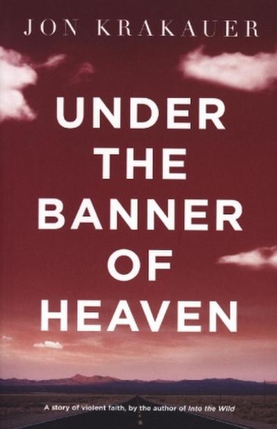Under the Banner of Heaven
