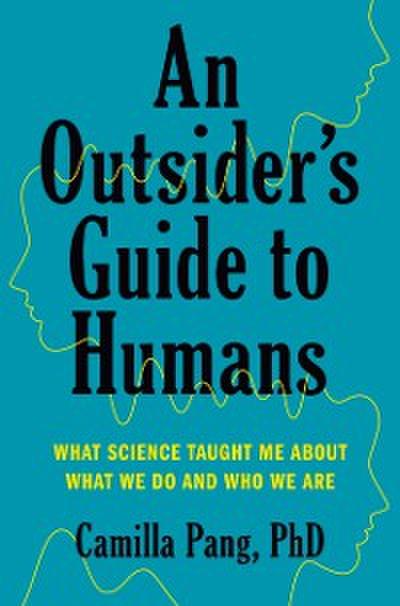 Outsider’s Guide to Humans