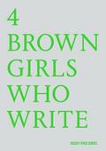 4 BROWN GIRLS WHO WRITE