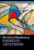 The Oxford Handbook of Emerging Adulthood
