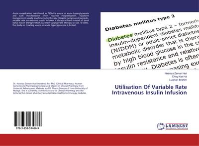 Utilisation Of Variable Rate Intravenous Insulin Infusion