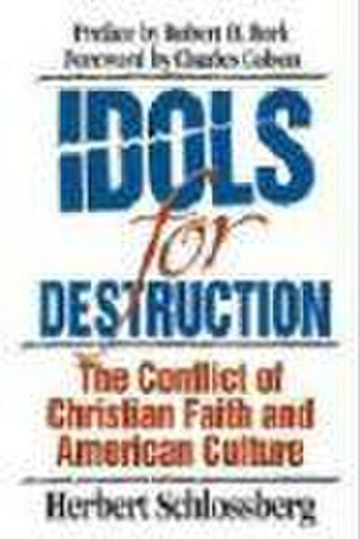 Idols for Destruction